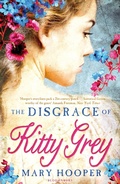 Cover: The Disgrace of Kitty Grey - Bloomsbury Childrens Books