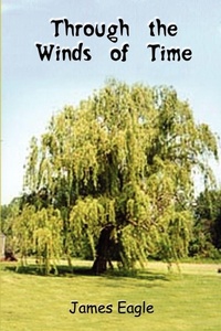 Enlarge image Cover: Through the Winds of Time - AuthorHouse