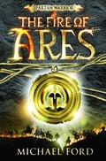 Cover: The Fire of Ares - Bloomsbury Childrens Books