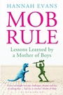 Cover: MOB Rule - Bloomsbury Publishing PLC