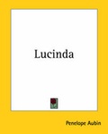 Cover: Lucinda - Kessinger Publishing Co