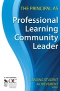 Cover: The Principal as Professional Learning Community Leader - Corwin Press Inc