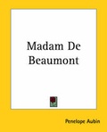 Cover: Madam De Beaumont - Kessinger Publishing Co