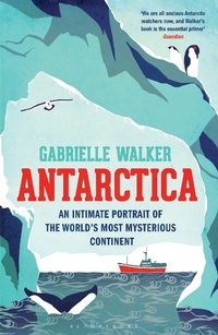 Abbildung von: Antarctica - Bloomsbury Publishing PLC