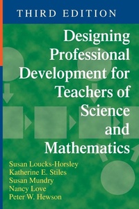 Enlarge image Cover: Designing Professional Development for Teachers of Science and Mathematics - Corwin Press Inc