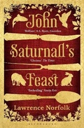 Cover: John Saturnall's Feast - Bloomsbury Publishing PLC