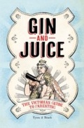 Cover: Gin & Juice - Bloomsbury Publishing PLC