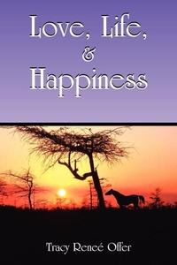 Abbildung von: Love, Life, and Happiness - AuthorHouse