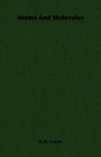 Abbildung von: Atoms And Molecules - Read Books