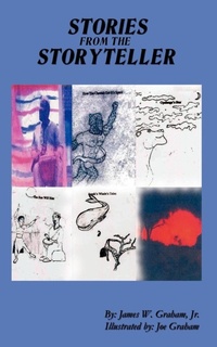 Enlarge image Cover: Stories from the Storyteller - AuthorHouse