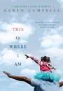 Cover: This Is Where I Am - Bloomsbury Circus