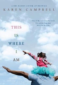 Enlarge image Cover: This Is Where I Am - Bloomsbury Circus