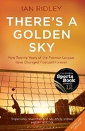 Cover: There's a Golden Sky - Bloomsbury Publishing PLC