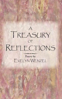 Abbildung von: A Treasury of Reflections - AuthorHouse
