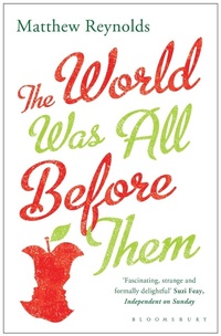Enlarge image Cover: The World Was All Before Them - Bloomsbury Publishing PLC