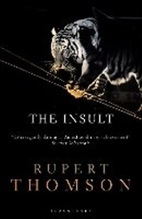 Enlarge image Cover: The Insult - Bloomsbury Publishing PLC