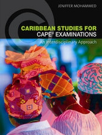 Enlarge image Cover: Caribbean Studies for CAPE Examinations: An Interdisciplinary Approach - Macmillan Education