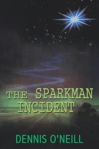 Enlarge image Cover: The Sparkman Incident - AuthorHouse