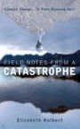 Cover: Field Notes from a Catastrophe - Bloomsbury Paperbacks