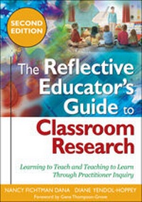 Enlarge image Cover: The Reflective Educator's Guide to Classroom Research - Corwin Press Inc