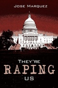 Cover: They're Raping Us - AuthorHouse