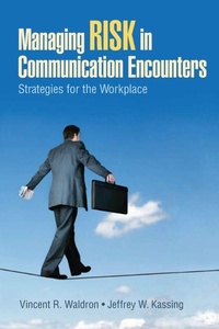 Enlarge image Cover: Managing Risk in Communication Encounters - SAGE Publications Inc