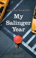 Cover: My Salinger Year - Bloomsbury Publishing PLC