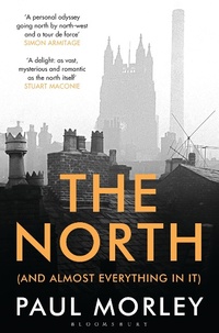 Enlarge image Cover: The North - Bloomsbury Publishing PLC