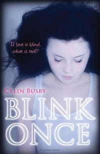 Enlarge image Cover: Blink Once - Bloomsbury Childrens Books