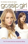 Cover: Gossip Girl 1 - TV tie-in edition - Bloomsbury Childrens Books