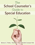 Cover: The School Counselor's Guide to Special Education - Corwin Press Inc
