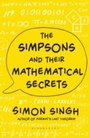 Cover: The Simpsons and Their Mathematical Secrets - Bloomsbury Publishing PLC