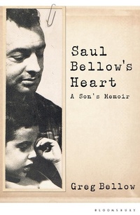 Abbildung von: Saul Bellow's Heart - Bloomsbury Publishing PLC