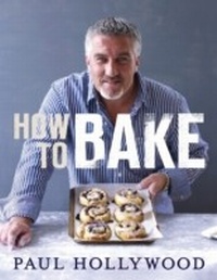 Abbildung von: How to Bake - Bloomsbury Publishing PLC