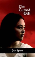 Cover: The Cursed Gift - AuthorHouse