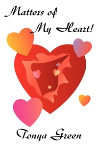Abbildung von: Matters of My Heart! - AuthorHouse