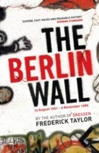 Enlarge image Cover: The Berlin Wall - Bloomsbury Paperbacks