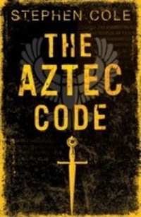 Enlarge image Cover: The Aztec Code - Bloomsbury Childrens Books