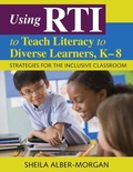 Cover: Using RTI to Teach Literacy to Diverse Learners, K-8 - Corwin Press Inc