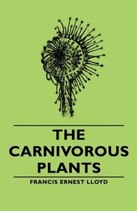 Abbildung von: The Carnivorous Plants - Read Books