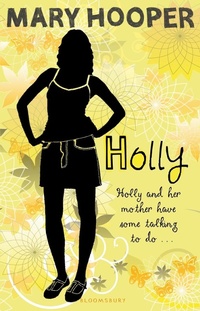 Enlarge image Cover: Holly - Bloomsbury Childrens Books