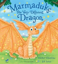Enlarge image Cover: Marmaduke the Very Different Dragon - Bloomsbury Childrens Books