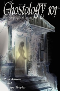 Enlarge image Cover: Ghostology 101 - AuthorHouse