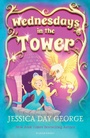 Cover: Wednesdays in the Tower - Bloomsbury Childrens Books