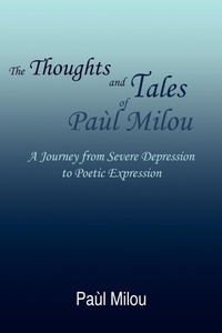 Abbildung von: The Thoughts and Tales of PaA'l Milou - AuthorHouse