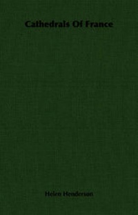Enlarge image Cover: Cathedrals Of France - Read Books