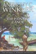 Cover: Anthony Winkler Collection: The Painted Canoe - Macmillan Caribbean