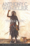 Cover: Anthony Winkler Collection: The Lunatic - Macmillan Caribbean