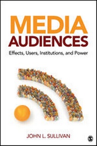 Enlarge image Cover: Media Audiences - SAGE Publications Inc