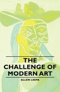 Cover: The Challenge Of Modern Art - Read Books